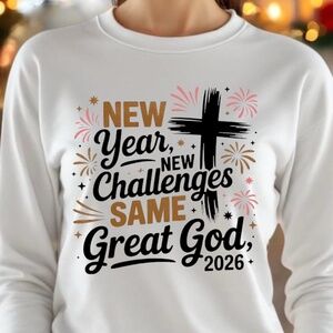 Same Great GOD 2026 Faith New Year T-shirt long sleeve S M L XL XXL New white